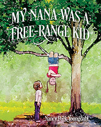 my nana was a free-range kid