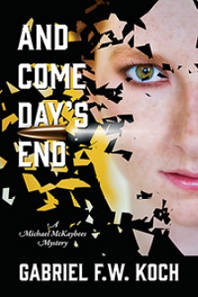 and come day's end gabriel f w koch